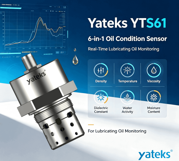 Yateks YTS61 6-in-1 oil condition sensor for real-time lubricant monitoring